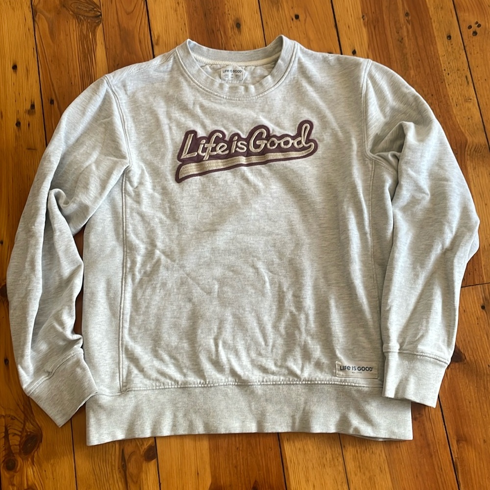 Life is Good Crew Sweatshirt